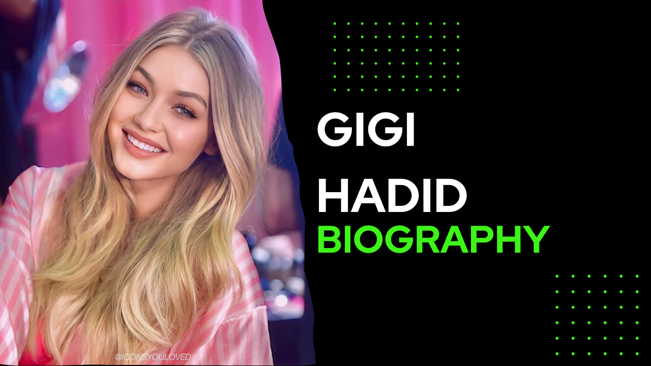 Biography of Gigi Hadid (Wiki, age & family)